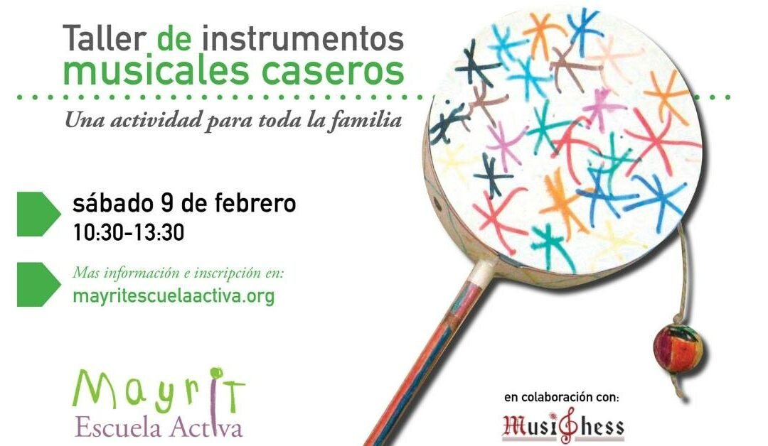 Taller Mayrit de Instrumentos Musicales Caseros