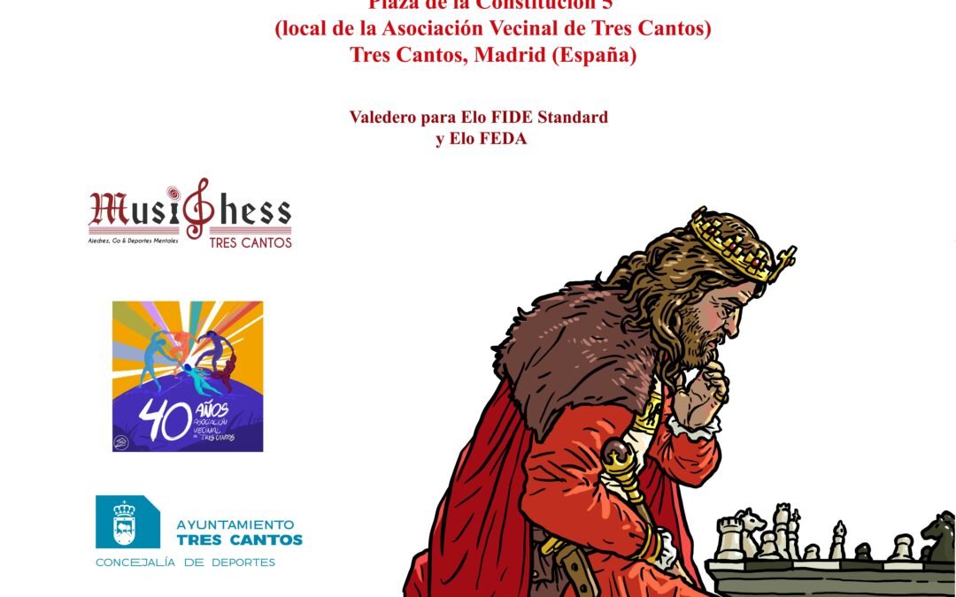 I Open de Ajedrez Sub 2400 MusiChess Tres Cantos